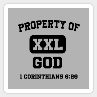 Property of XXL GOD from 1 Corinthians 6:20, black text Magnet